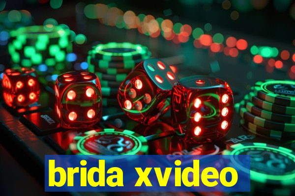 brida xvideo